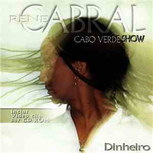 René Cabral And Cabo Verde Show - Dinheiro