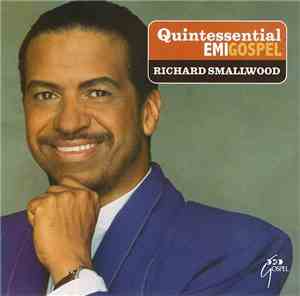Richard Smallwood - Quintessential EMI Gospel