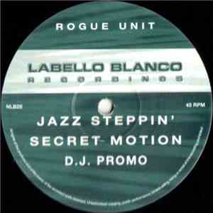Rogue Unit - Jazz Steppin' / Secret Motion