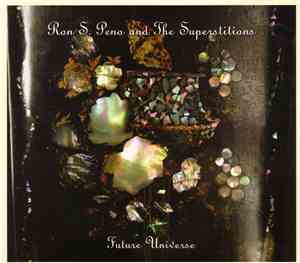 Ron S. Peno And The Superstitions - Future Universe