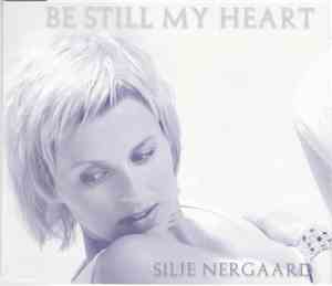 Silje Nergaard - Be Still My Heart