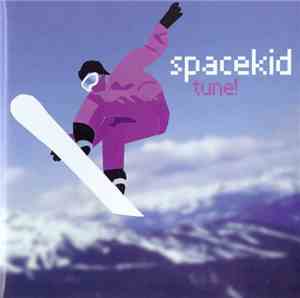 Spacekid - Tune!