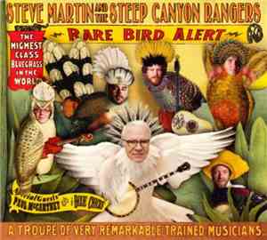 Steve Martin  And The Steep Canyon Rangers - Rare Bird Alert