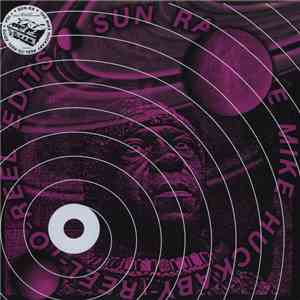 Sun Ra - The Mike Huckaby Reel-To-Reel Edits Vol. 1
