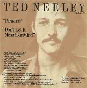 Ted Neeley - Paradise / Don't Let It Mess Your Mind