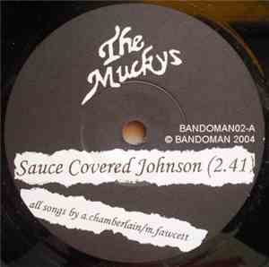 The Muckys - Sauce Covered Johnson