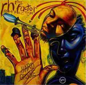 The RH Factor - Hard Groove