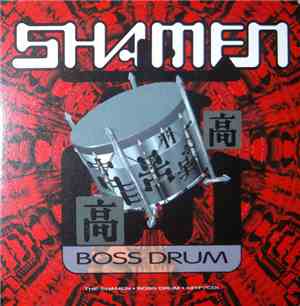 The Shamen - Boss Drum