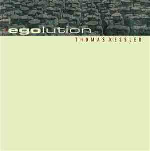 Thomas Kessler  - Egolution