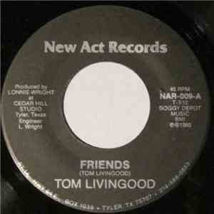 Tom Livingood - Friends