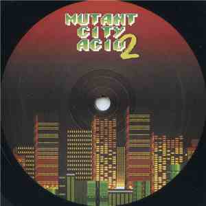 Various - Mutant City Acid 2