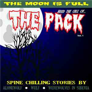 Werewolves In Siberia, Alonewolf, Wulf  - The Pack - Volume 1