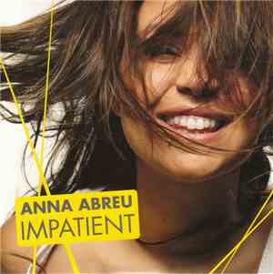Anna Abreu - Impatient