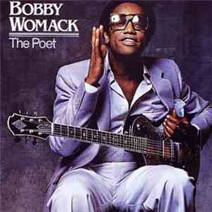 Bobby Womack - The Poet