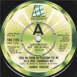 Bonnie Pointer - Free Me From My Freedom / Tie Me To A Tree (Handcuff Me) / Free Me From My Freedom / Tie Me To A Tree (Handcuff Me) (Instrumental)