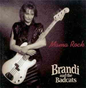 Brandi and the Badcats - Mama Rock