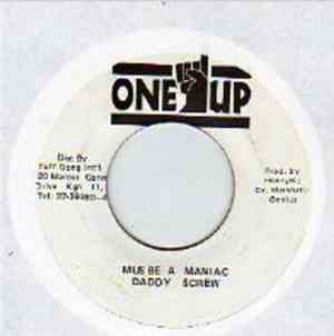 Daddy Screw - Mus Be A Maniac