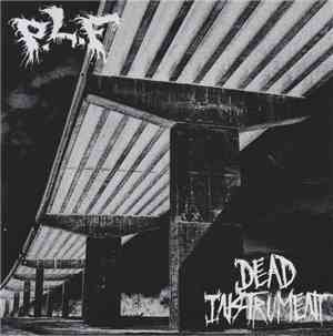 Dead Instrument / P.L.F. - Season Of Velocity