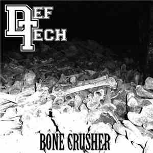 Def Tech  - Bone Crusher