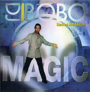 DJ BoBo - Magic (Limited LED-Edition)