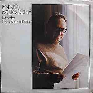 Ennio Morricone - Music For Orchestra And Voice