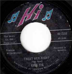 Eric Tig - Treat Her Right / Peace Brother Peace