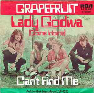 Grapefruit - Lady Godiva (Come Home)
