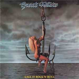 Great White - Call It Rock'N'Roll