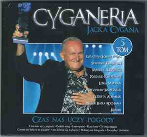 Jacek Cygan - Cyganeria Jacka Cygana - Czas Nas Uczy Pogody