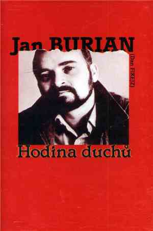 Jan Burian ( Dan Fikejz) - Hodina Duchů