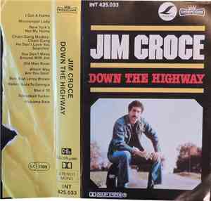 Jim Croce - Down The Highway