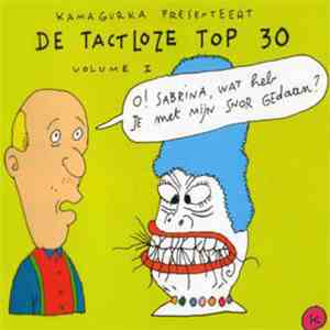 Kamagurka - De Tactloze Top 30