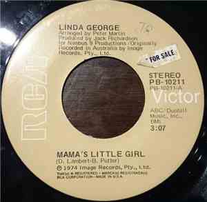 Linda George - Mama's Little Girl / Between Her Goodbye & My Hello