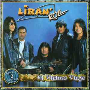 Liran' Roll - El Ultimo Viaje