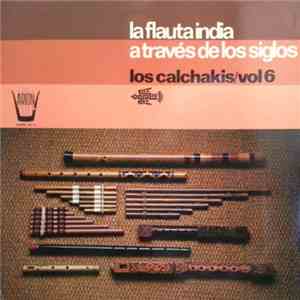 Los Calchakis - Vol.6 