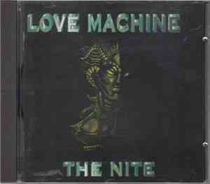 Love Machine  - The Nite