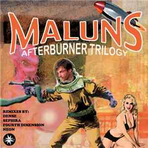 Maluns - Afterburner Trilogy
