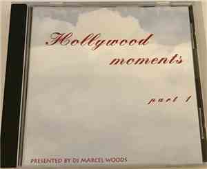 Marcel Woods - Hollywood Moments - Part 1