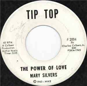 Mary Silvers - The Power Of Love