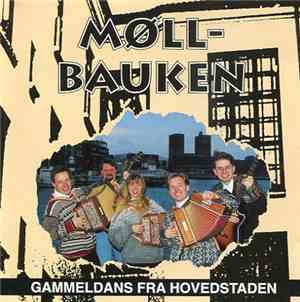 Møllbauken - Gammeldans Fra Hovedstaden