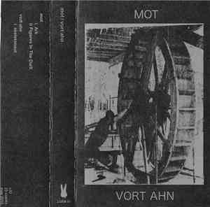Mot , Vort Ahn - Split