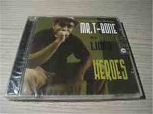 Mr. T-Bone & The Young Lions - Heroes