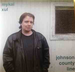 Mykal Xul - Johnson County Line