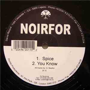 Noirfor - Spice / You Know