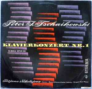 Peter I. Tschaikowski, Tatjana Nikolajewa, Gewandhausorchester Leipzig, Kurt Masur - Klavierkonzert Nr. 1