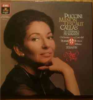 Puccini / Callas / Di Stefano / Fioravanti / Serafin / Orchestra Del Teatro Alla Scala Di Milano / Coro Del Teatro Alla Scala Di Milano - Manon Lescaut