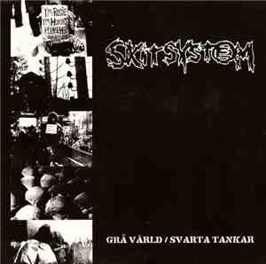 Skitsystem - Grå Värld / Svarta Tankar