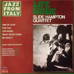 Slide Hampton Quartet - Life Music