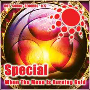 Special  - When The Moon Is Burning Gold