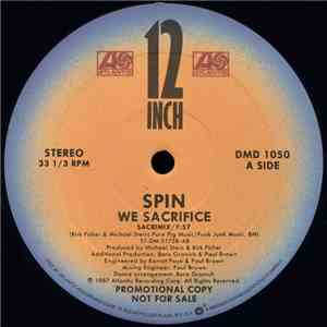 Spin  - We Sacrifice